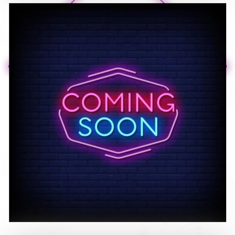 COMING SOON!